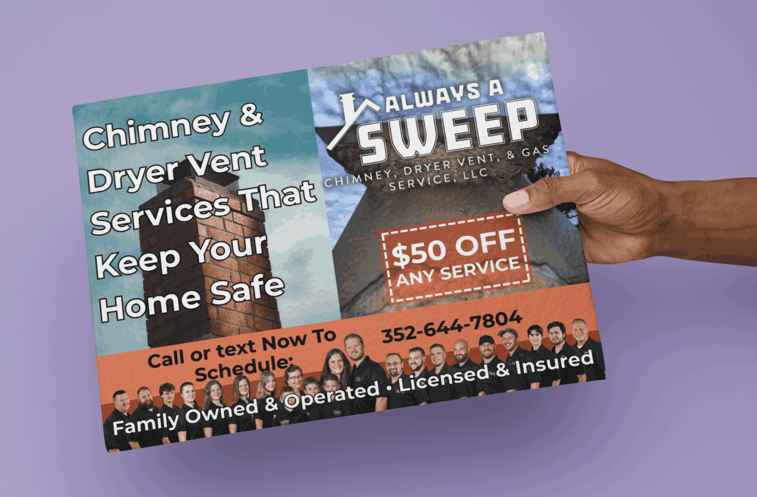 A hand holding a large, full-color Every Door Direct Mail (EDDM) postcard for "Always A Sweep" chimney services, featuring a coupon and a team photo.
